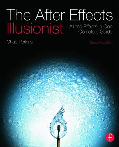The After Effects Illusionist - Perkins, Chad