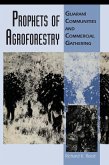 Prophets of Agroforestry Prophets of Agroforestry