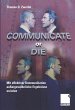 Communicate or Die - Bild 1