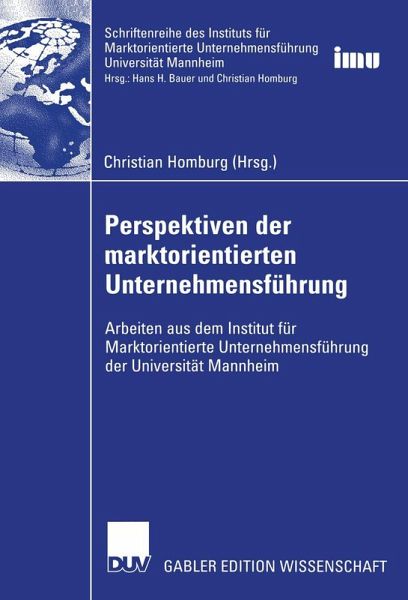 Perspektiven der marktorientierten Unternehmensführung