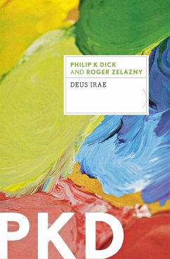 Deus Irae - Dick, Philip K
