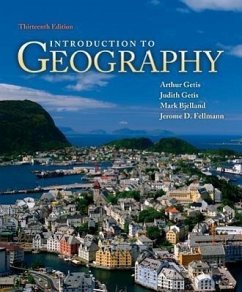 Introduction to Geography - Getis, Arthur; Getis, Judith; Bjelland, Mark; Fellmann, Jerome D