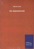 Die Radioaktivität