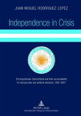 Independence in Crisis