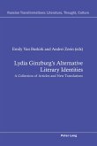 Lydia Ginzburg¿s Alternative Literary Identities