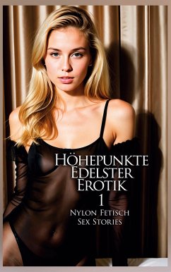 Höhepunkte Edelster Erotik - Vol. 1 - Nilon, Valerie;Lamia, Eva M.;Jopaire, Sandrine