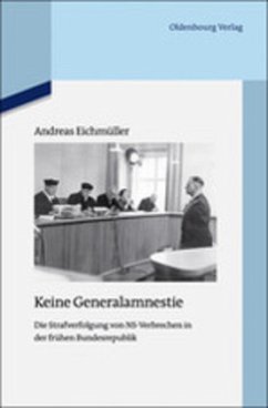 Keine Generalamnestie - Eichmüller, Andreas