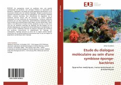 Etude du dialogue moléculaire au sein d'une symbiose éponge-bactéries - Garderes, Johan