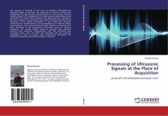 Processing of Ultrasonic Signals at the Place of Acquisition