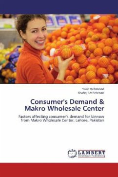 Consumer's Demand & Makro Wholesale Center - Mehmood, Yasir;Ur-Rehman, Shafiq