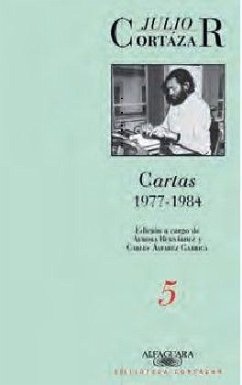 Cartas de Cortazar 5 (1977-1984) - Cortázar, Julio 