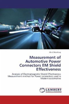 Measurement of Automotive Power Connectors EM Shield Effectiveness