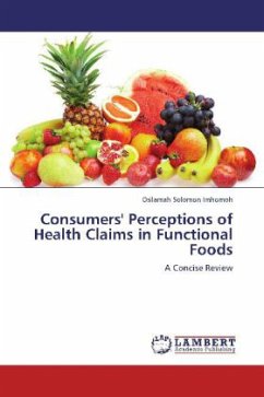 Consumers' Perceptions of Health Claims in Functional Foods - Imhomoh, Osilamah Solomon