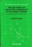 Treatment of Collective Coordinates in Many-Body Systems, The: An Application of the Brst Invariance
