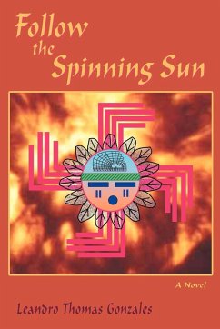 Follow the Spinning Sun - Gonzales, Leandro Thomas