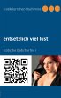 entsetzlich viel lust - Bild 1