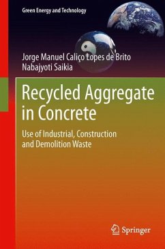 Recycled Aggregate in Concrete - Brito, Jorge de;Saikia, Nabajyoti