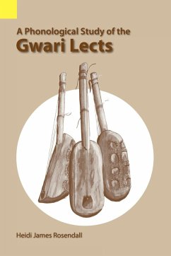 A Phonological Study of the Gwari Lects - Rosendall, Heidi James