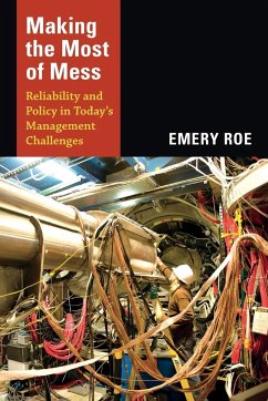 Making the Most of Mess - Roe, Emery