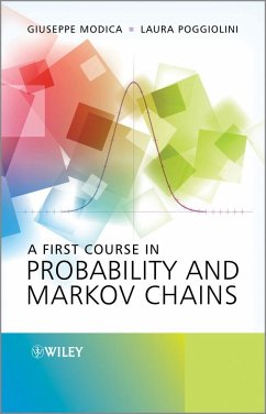 A First Course in Probability and Markov Chains - Modica, Giuseppe; Poggiolini, Laura