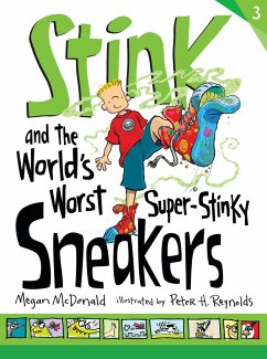 Stink and the World's Worst Super-Stinky Sneakers - McDonald, Megan