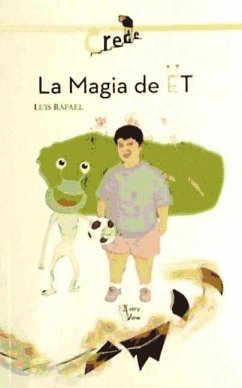 La magia de E.T. - Luis Rafael