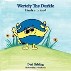 Wertely the Durkle Finds a Friend