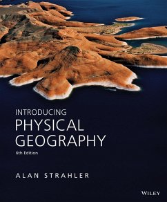 Introducing Physical Geography - Strahler, Alan H.