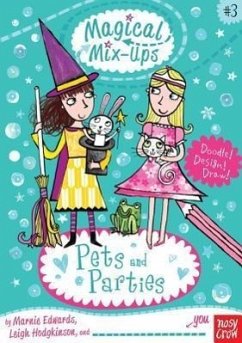 Magical Mix-Ups: Pets and Parties - Edwards, Marnie