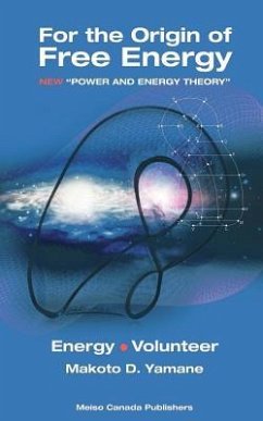 For the Origin of Free Energy - Makoto, Yamane