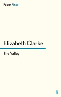 The Valley - Clarke, Elizabeth