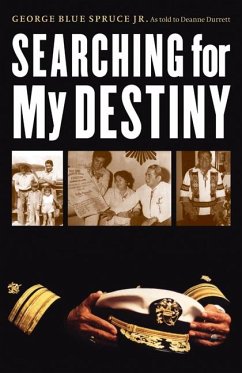 Searching for My Destiny - Blue Spruce, George; Durrett, Deanne