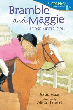 Bramble and Maggie: Horse Meets Girl - Haas, Jessie