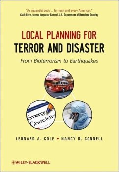 Local Planning for Terror and Disaster - Cole, Leonard A.; Connell, Nancy D.