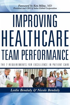 Improving Healthcare Team Performance - Bendaly, Leslie; Bendaly, Nicole