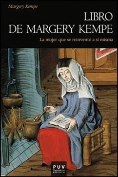 Libro de Margery Kempe : la mujer que se reinventó a sí misma - Moreta, Salustiano; Kempe, Margery