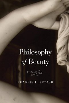 Philosophy of Beauty - Kovach, Frances J.