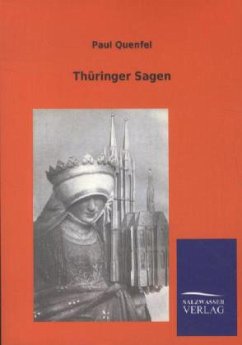 Thüringer Sagen - Quenfel, Paul