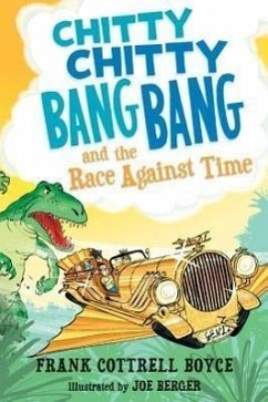 Chitty Chitty Bang Bang and the Race Against Time - Boyce, Frank Cottrell