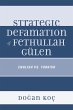 Strategic Defamation of Fethullah Gülen - Bild 1