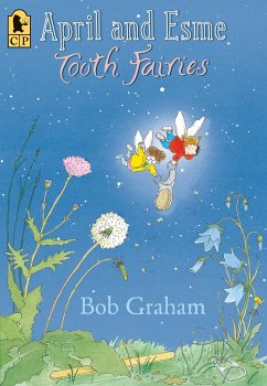 April and Esme, Tooth Fairies - Graham, Bob