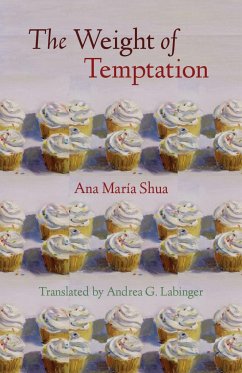 The Weight of Temptation - Shua, Ana María