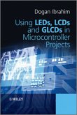 Using Leds, LCDs and Glcds in Microcontroller Projects