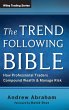 The Trend Following Bible - Bild 1