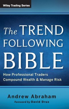 The Trend Following Bible - Abraham, Andrew