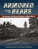 Armored Bears, Volume 2: The German 3rd Panzer Division in World War II