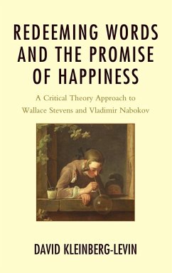 Redeeming Words and the Promise of Happiness - Kleinberg-Levin, David