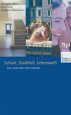 Schule, Stadtteil, Lebenswelt - Mack, Wolfgang; Raab, Erich; Rademacker, Hermann
