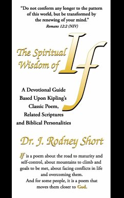 The Spiritual Wisdom of If - Short, J. Rodney