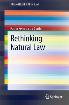 Rethinking Natural Law - Ferreira Da Cunha, Paulo